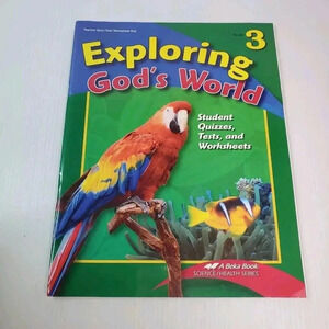 A Beka Exploring God's World Quiz, Text, and Worksheet Key Grade 3 - 4th Edition